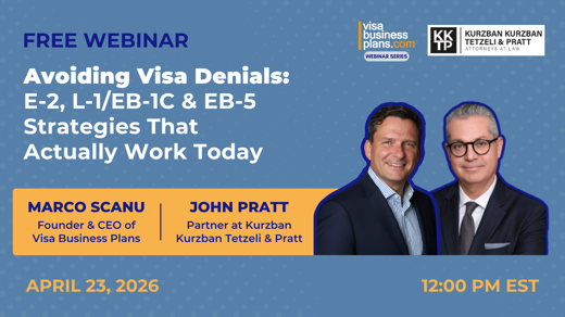 Avoiding Visa Denials: E-2, L-1/EB-1C & EB-5 Strategies That Actually Work Today